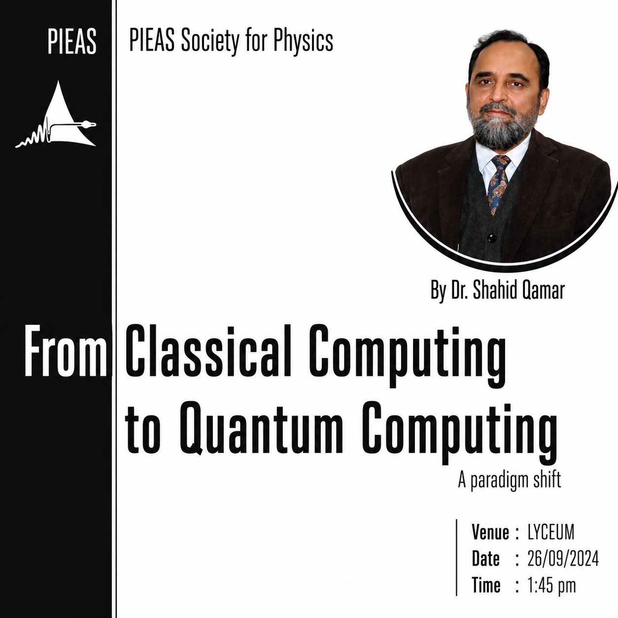 From Classical Computing to Quantum Computing — Dr. Shahid Qamar